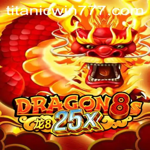 Explorando o Mundo de Dragon8s25x com TitanicWin.COM