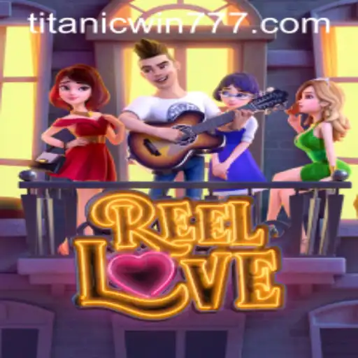 ReelLove: Descubra a Nova Sensação dos Jogos Interativos