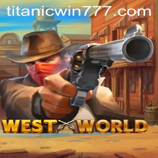 WestWorld: Aventura e Estratégia no Novo Jogo Online de TitanicWin.COM